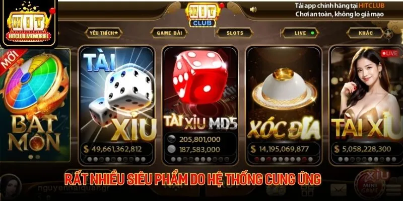 Rất nhiều siêu phẩm do hệ thống cung ứng